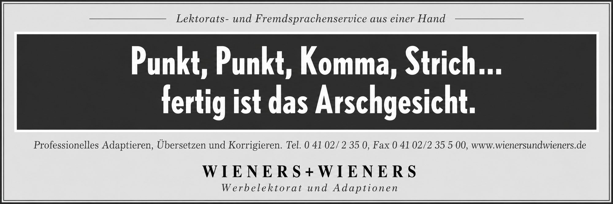 WIENERS+WIENERS: Punkt, Punkt, Komma, Strich …